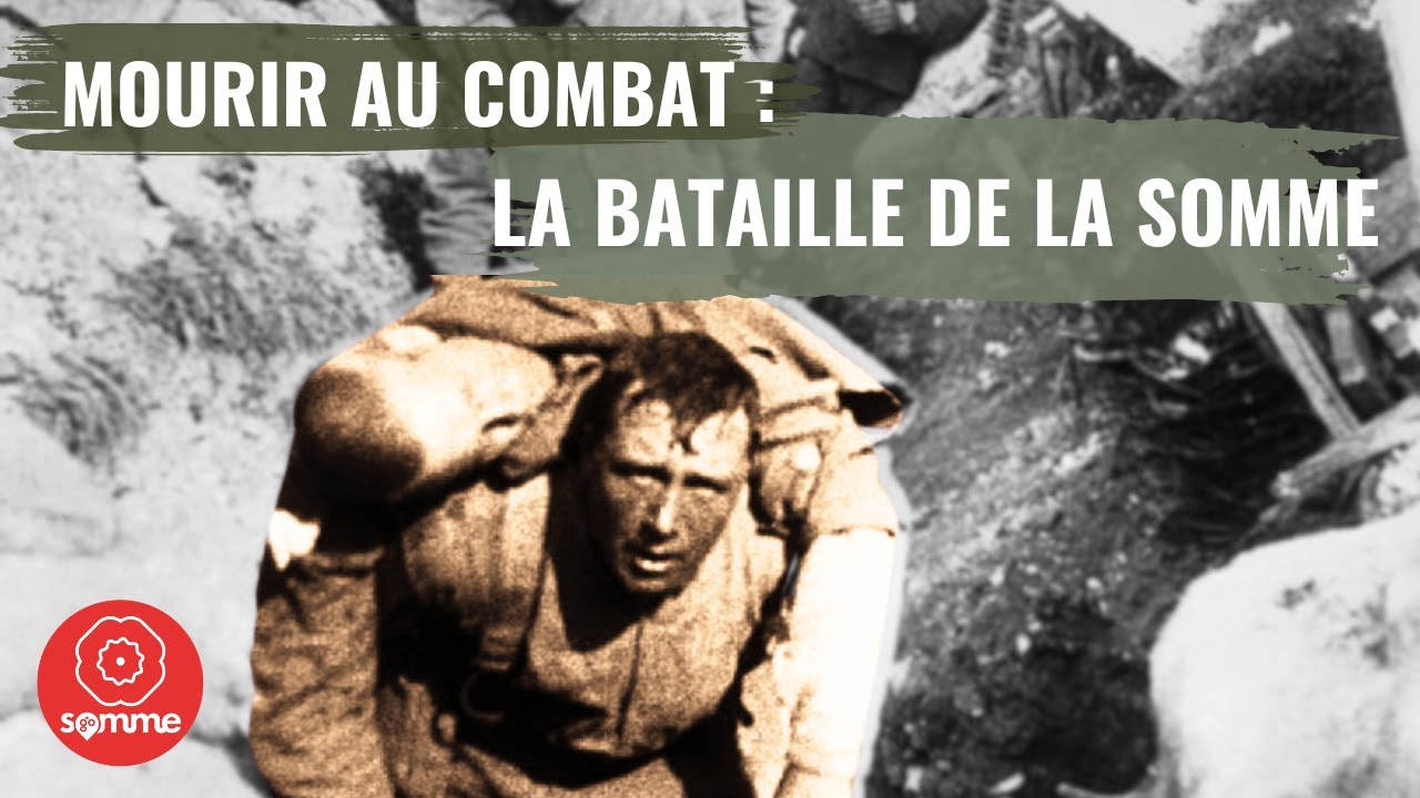 Mourir au combat : la bataille de la Somme