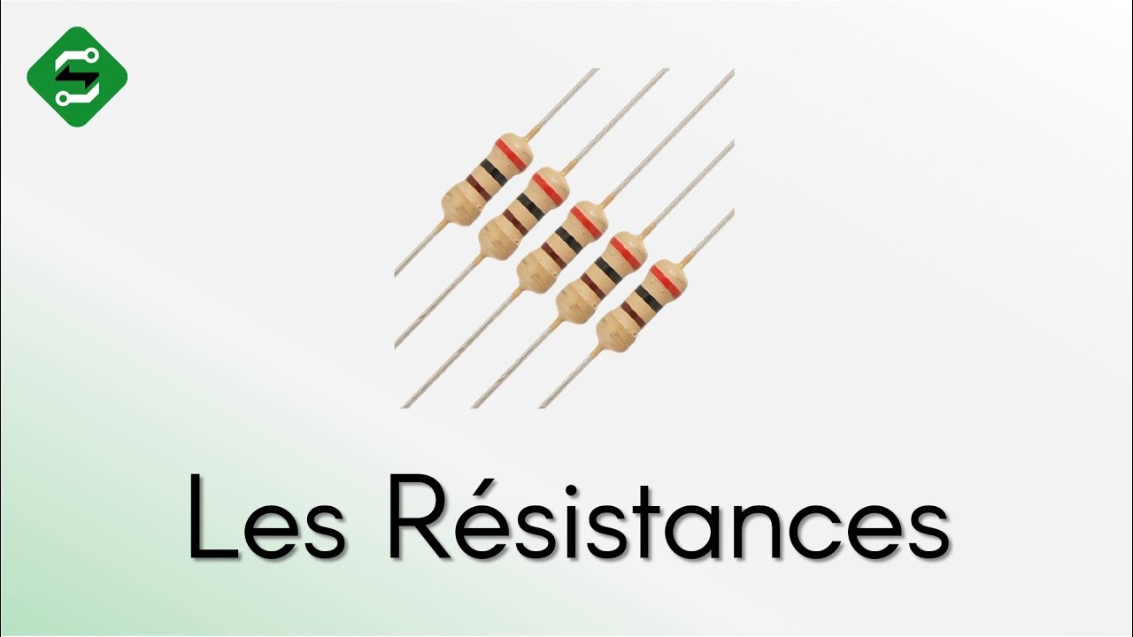 Les Résistances : Comment ça marche ? - SILIS ELECTRONIQUE -