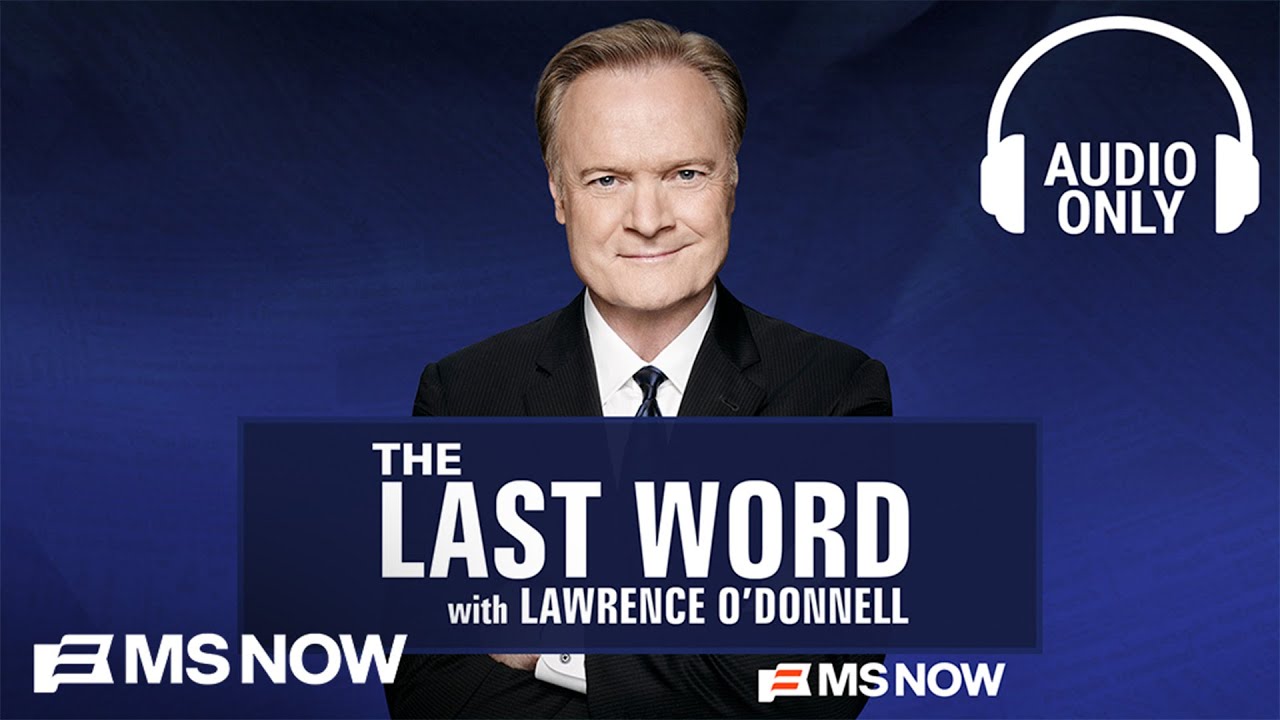 The Last Word with Lawrence O'Donnell - Feb. 3 | Audio Only