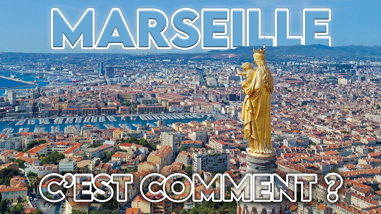 C'EST COMMENT MARSEILLE ?