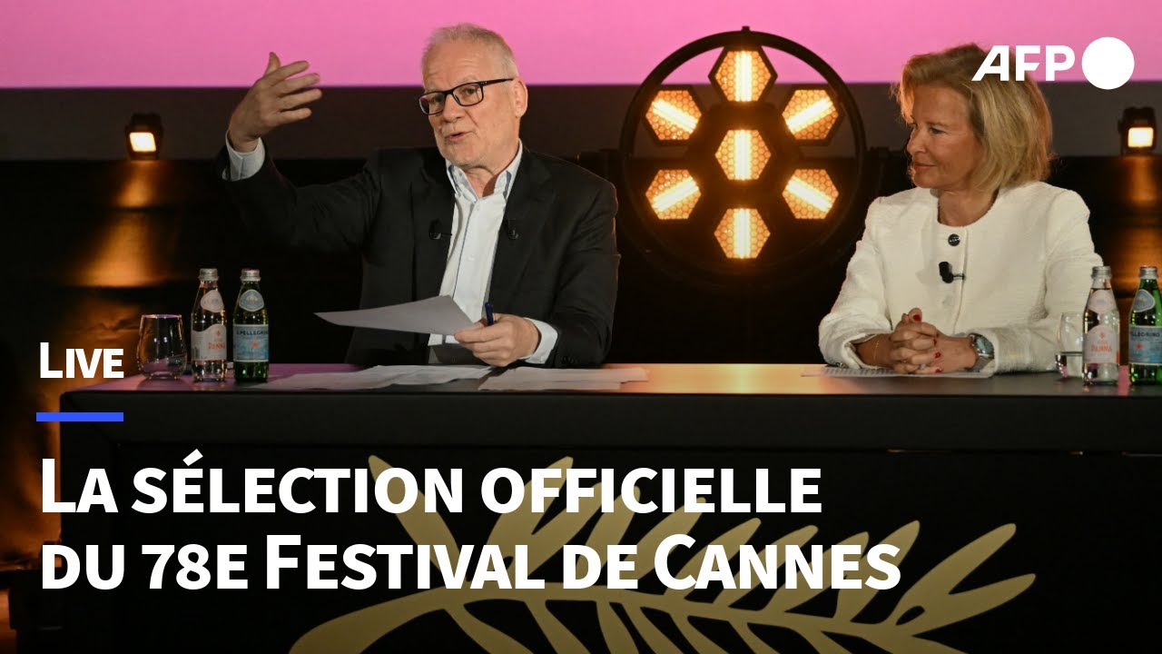 🔴 LIVE - Le 78e Festival de Cannes dévoile sa sélection officielle