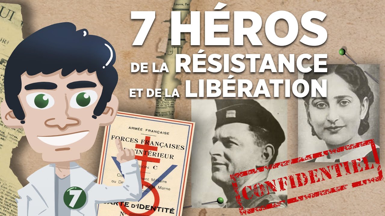 7 Héros de la Résistance et de la Libération